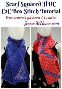 Scarf Squared – Half Double Crochet C2C Box Stitch