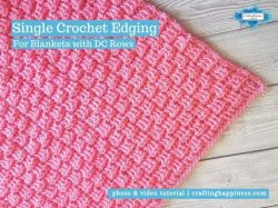 Single Crochet Border For Blankets With DC Rows | Crafting Happiness
