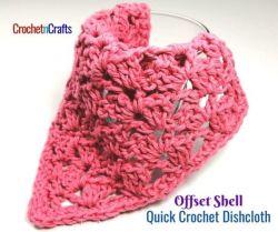Offset Shell Quick Crochet Dishcloth