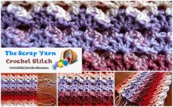 Perfect Scrap Yarn Crochet Stitch