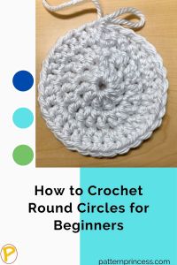 How to Crochet Round Circles for Beginners