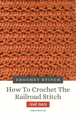 How To Crochet The Railroad Stitch