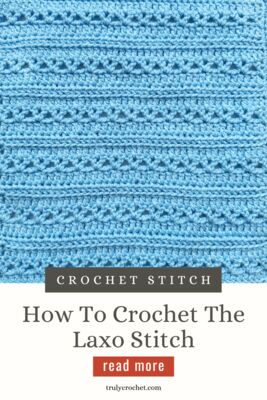How To Crochet The Laxo Stitch
