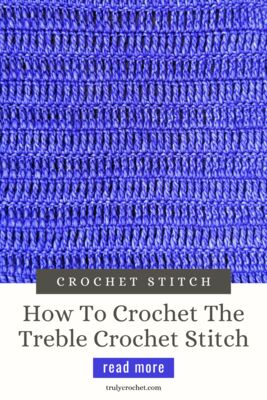 The Treble Crochet Stitch