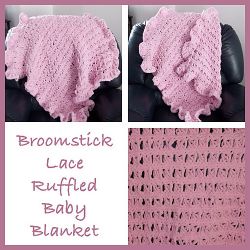 Broomstick Lace Ruffled Baby Blanket 